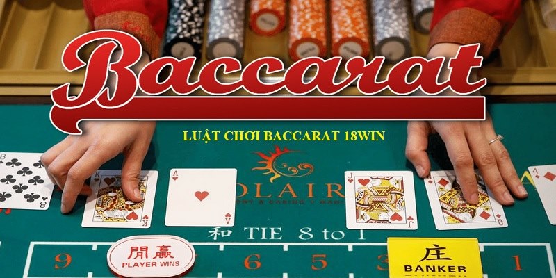 Đôi nét cơ bản về luật chơi Baccarat Đôi nét cơ bản về luật chơi Baccarat
