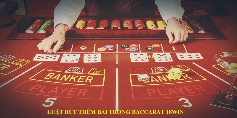 Quy định rút lá bài thứ 3 trong luật chơi Baccarat Quy định rút lá bài thứ 3 trong luật chơi Baccarat